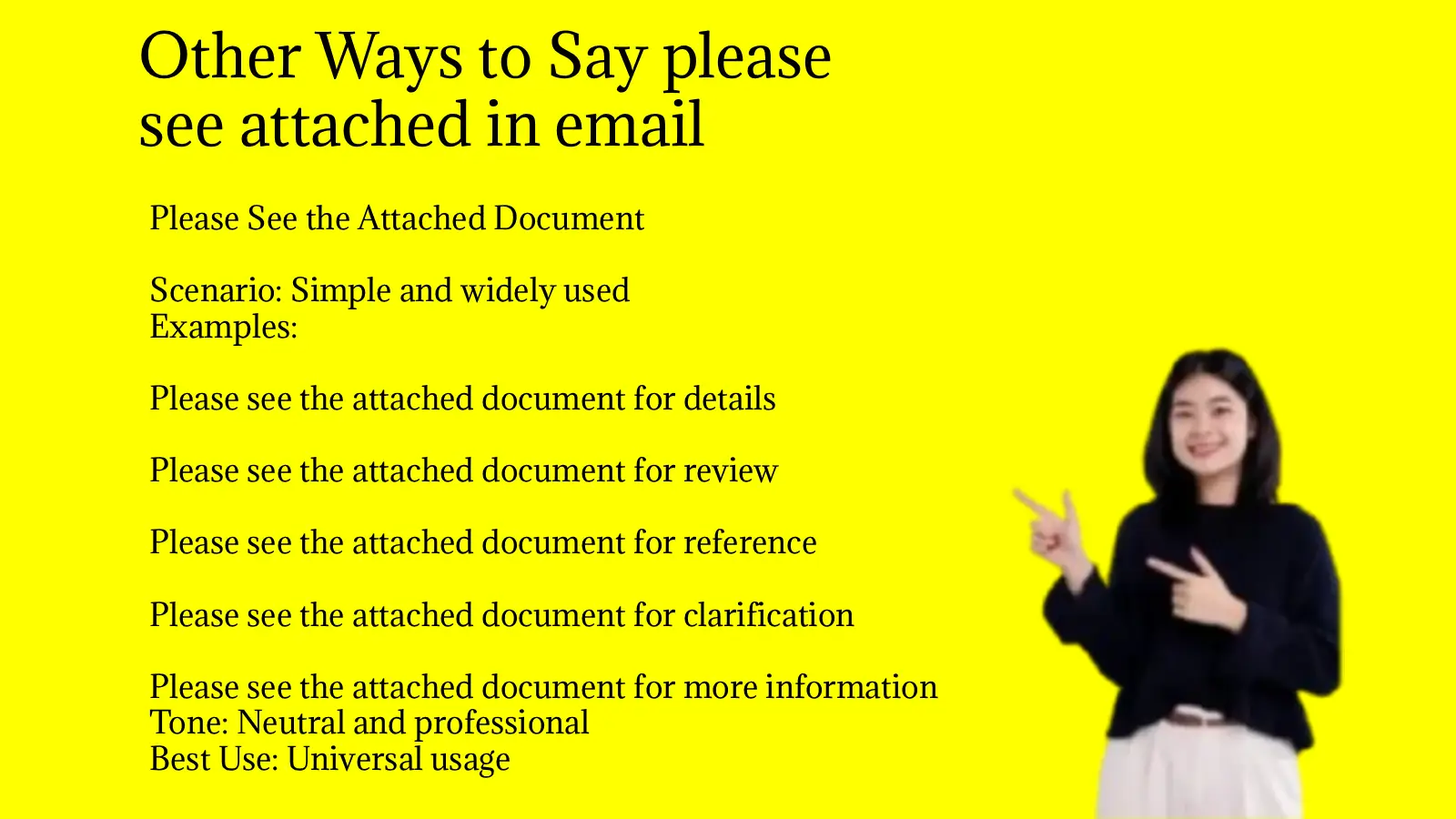 Other Ways to Say please see attached in email