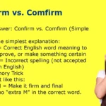 Confirm vs. Comfirm