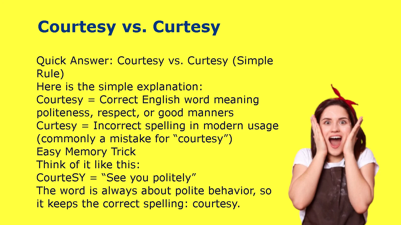 Courtesy vs. Curtesy