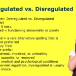 Dysregulated vs Disregulated