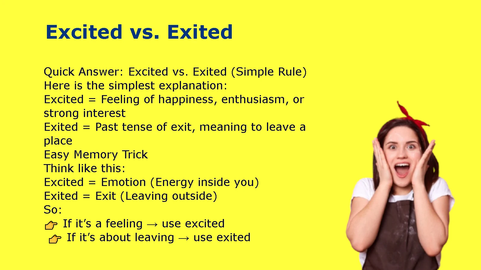 Excited vs. Exited