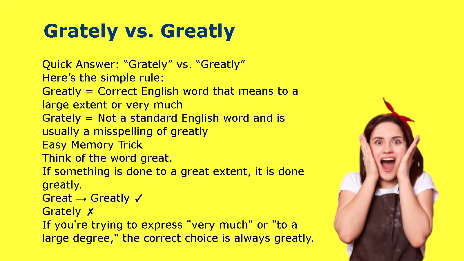 Grately vs. Greatly