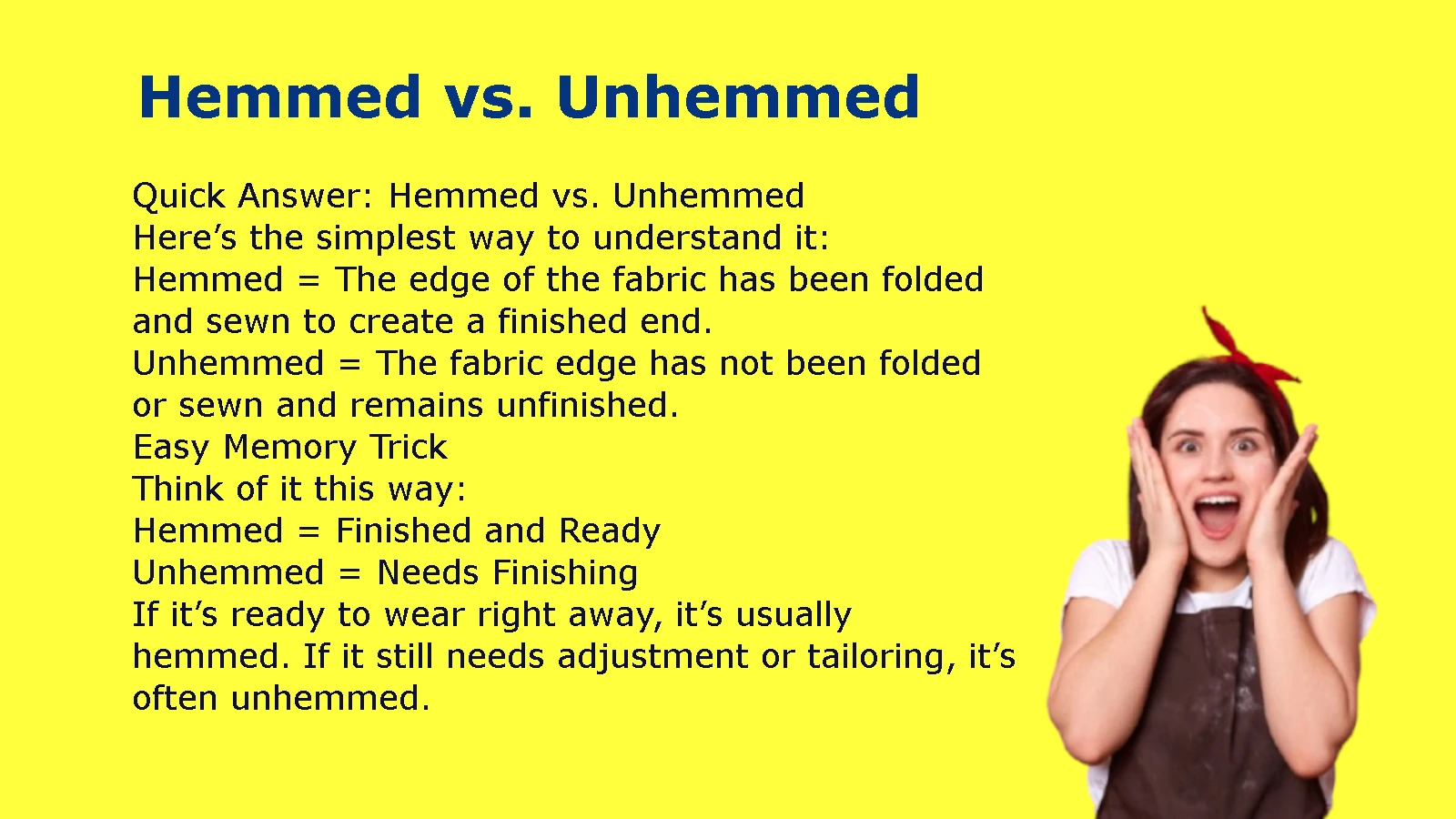 Hemmed vs. Unhemmed