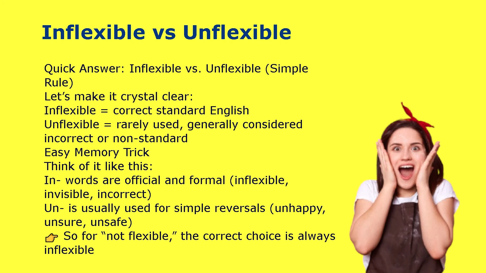 Inflexible vs Unflexible