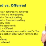 Offered vs. Offerred