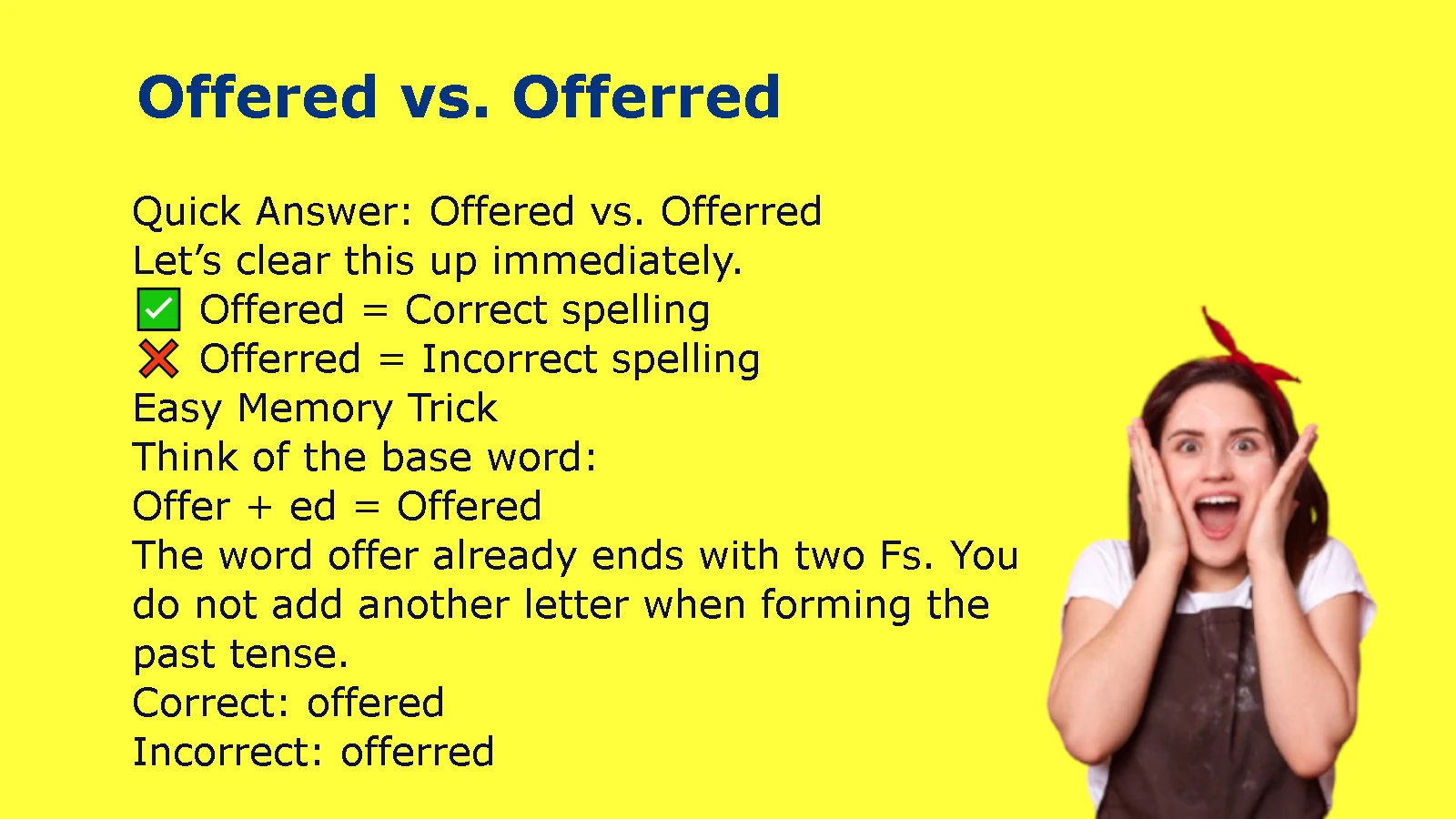 Offered vs. Offerred