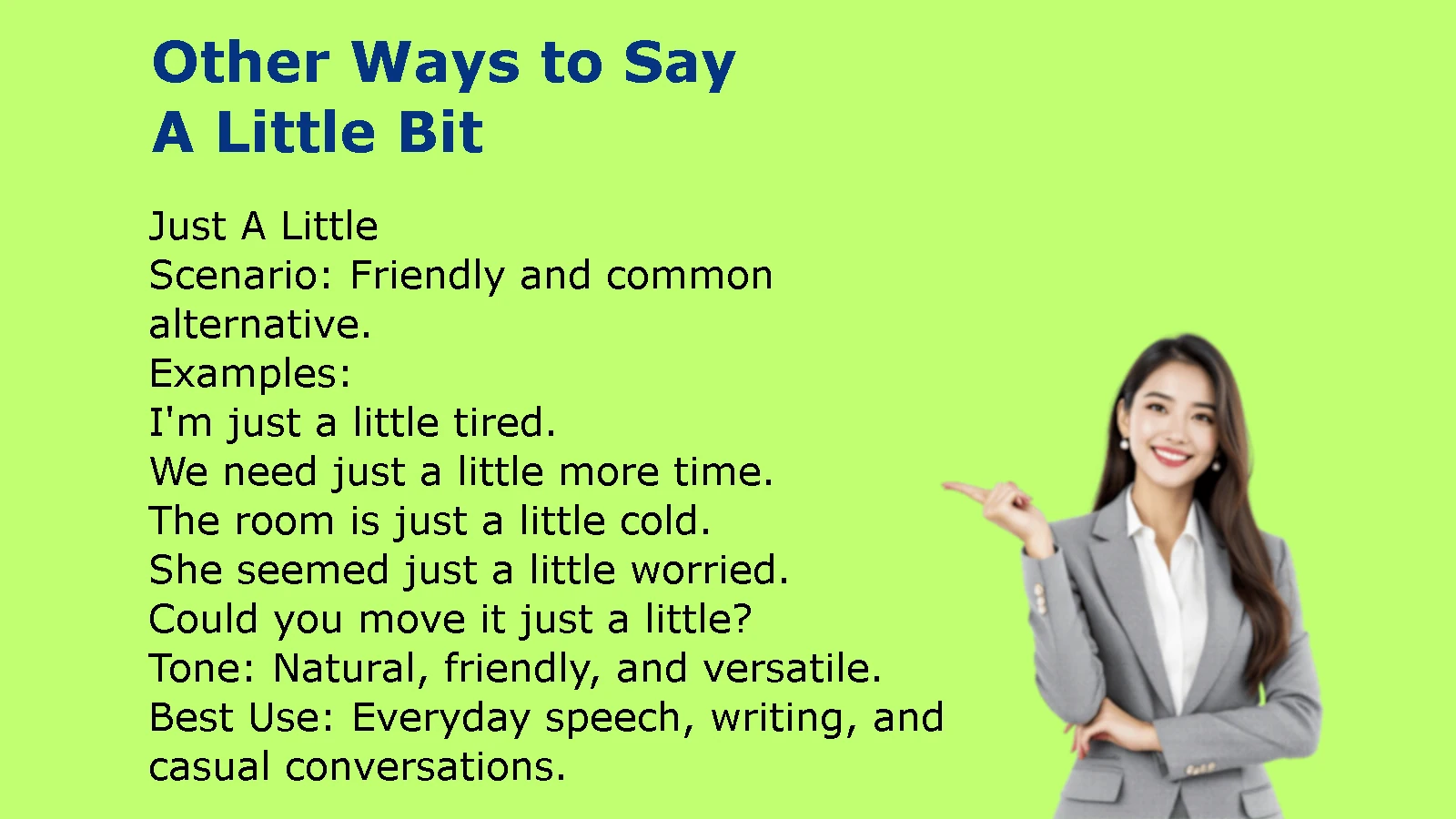 Other Ways to Say A Little Bit