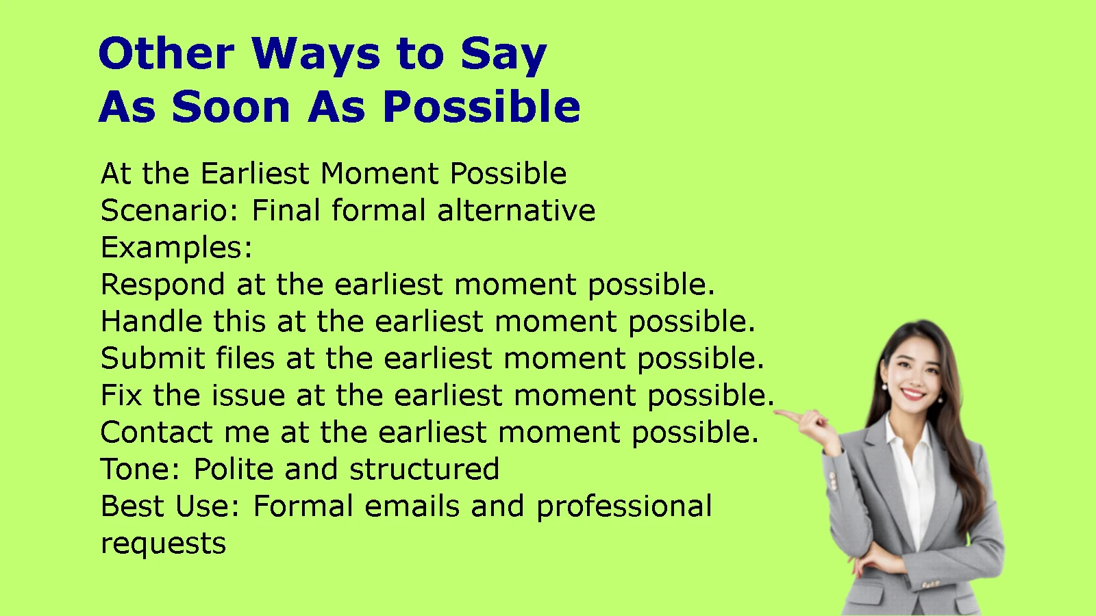 Other Ways to Say As Soon As Possible