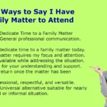 Other Ways to Say I Have a Family Matter to Attend