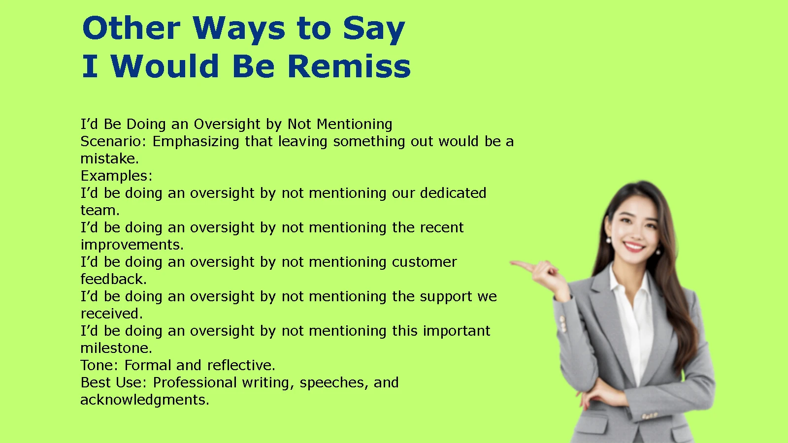 Other Ways to Say I Would Be Remiss