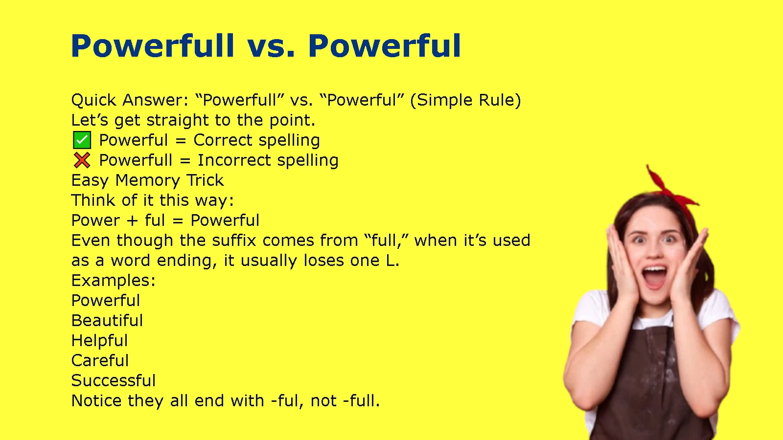Powerfull vs. Powerful