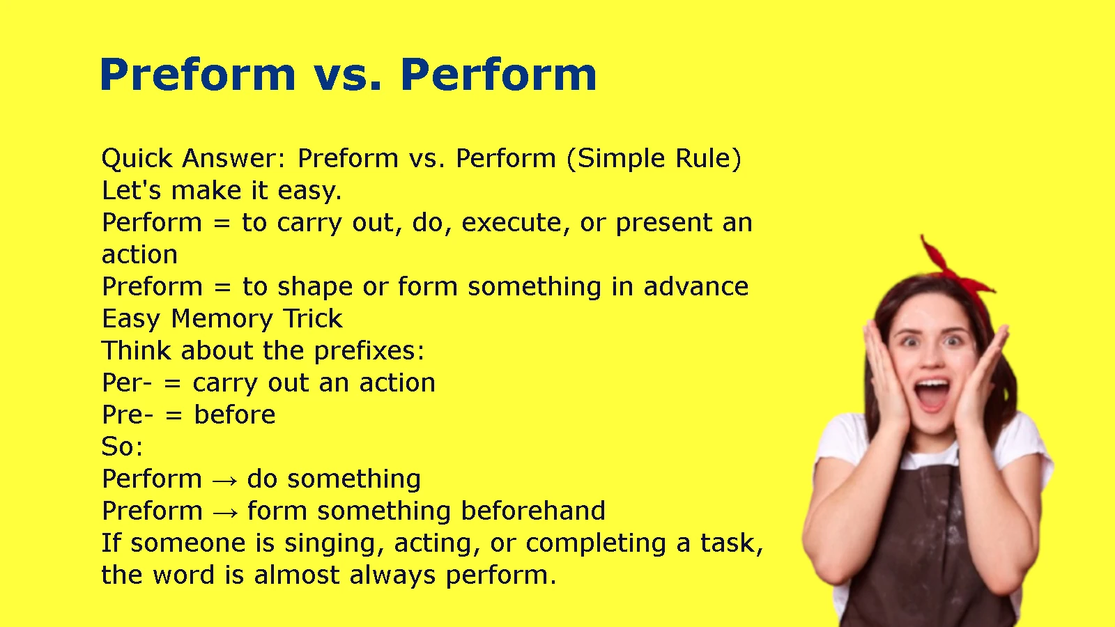 Preform vs. Perform