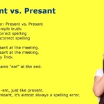 Present vs. Presant
