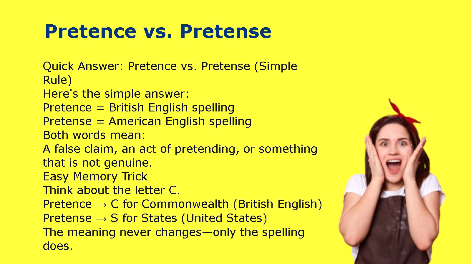 Pretence vs. Pretense