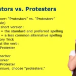 Protestors vs. Protesters