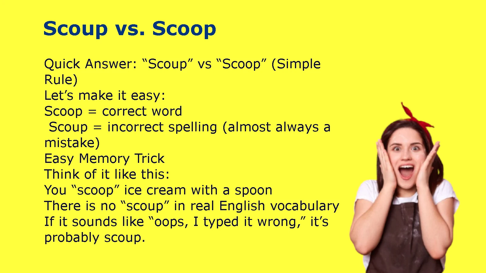 Scoup vs Scoop