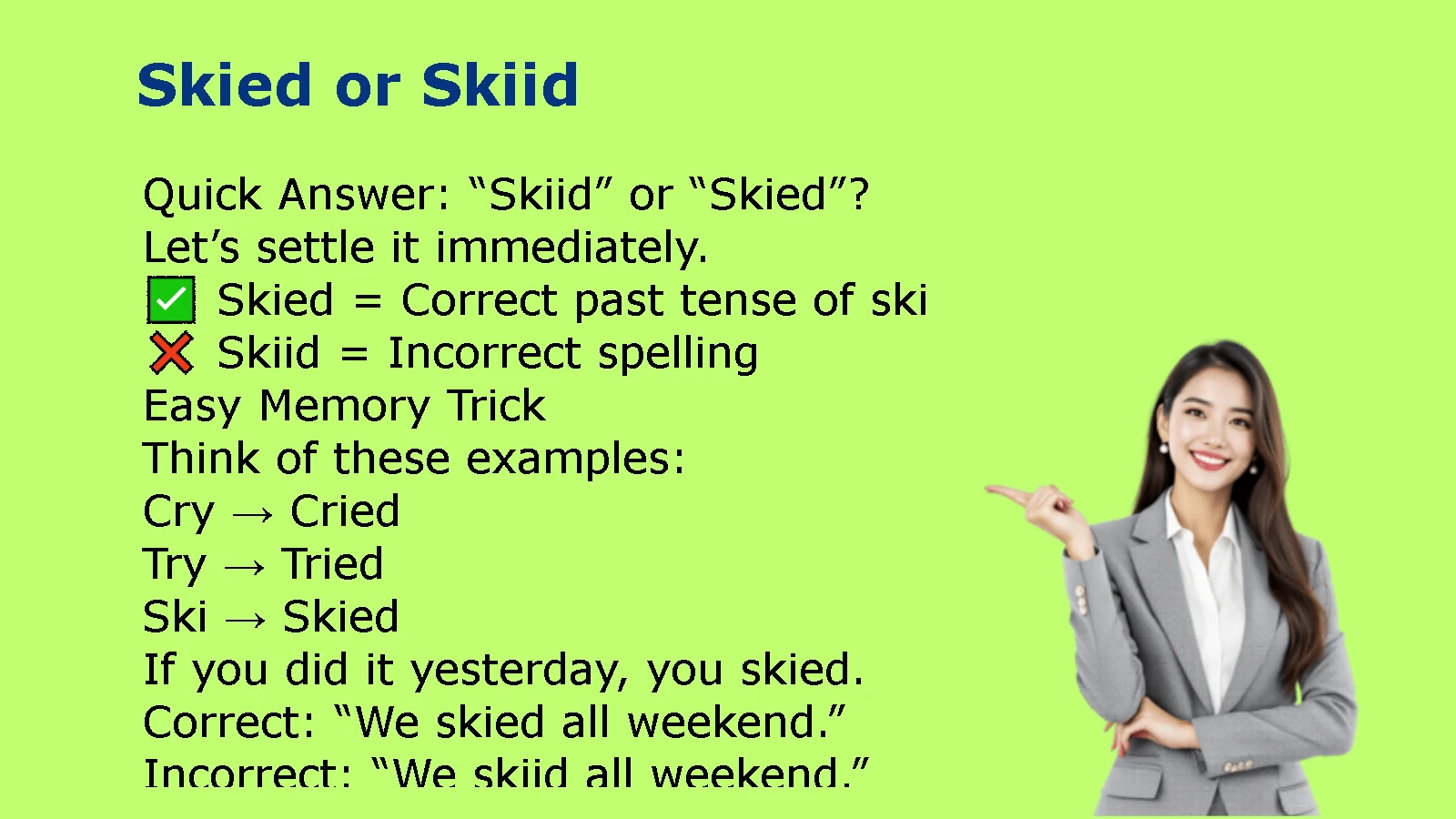 Skied or Skiid