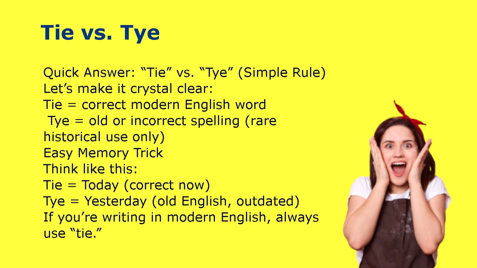 Tie vs. Tye