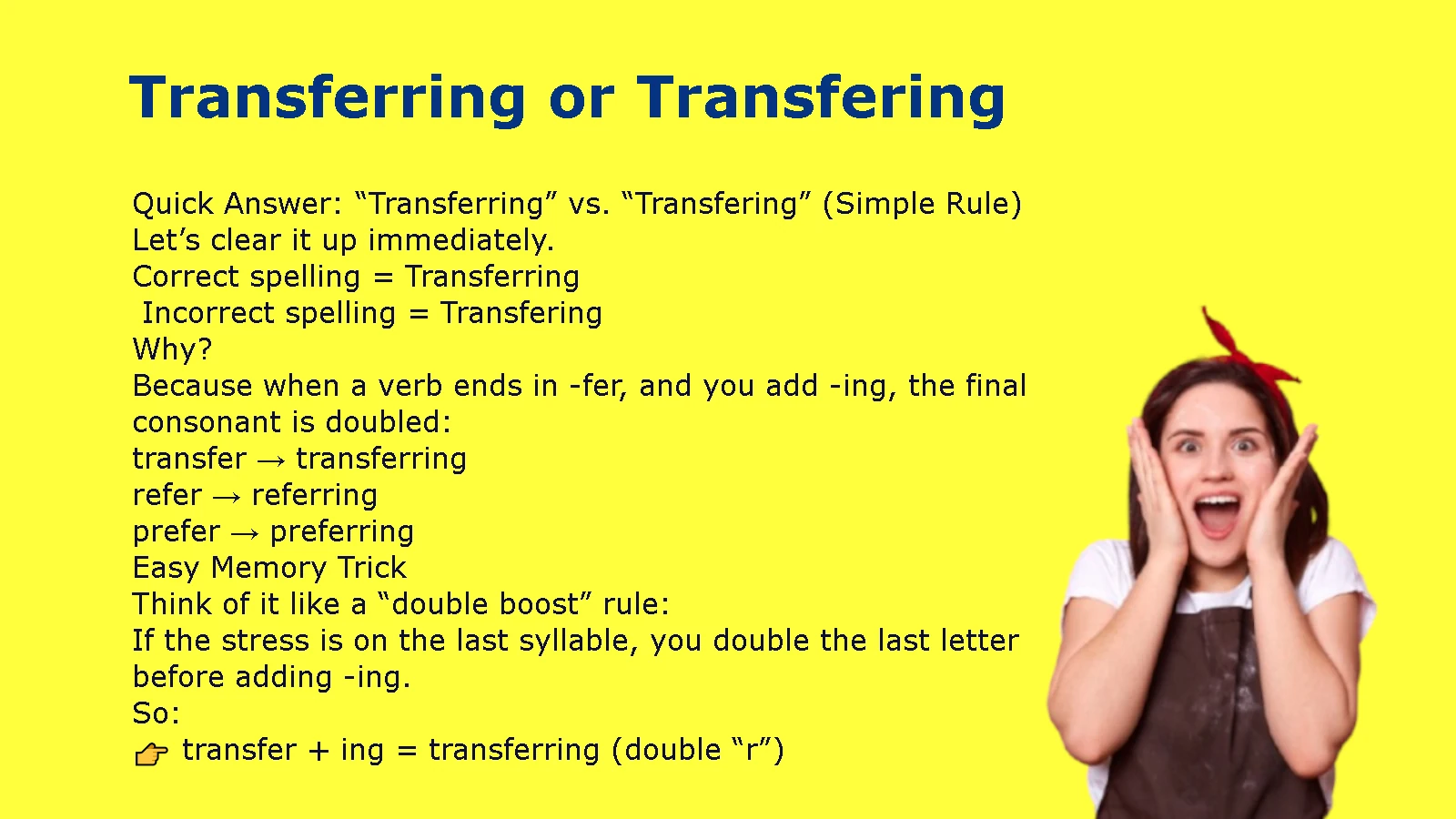 Transferring or Transfering