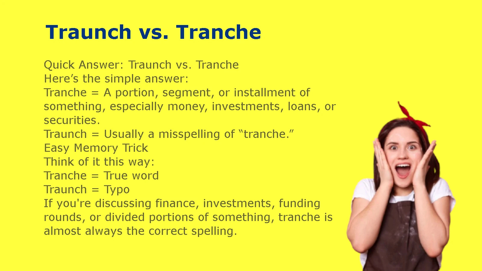 Traunch vs. Tranche