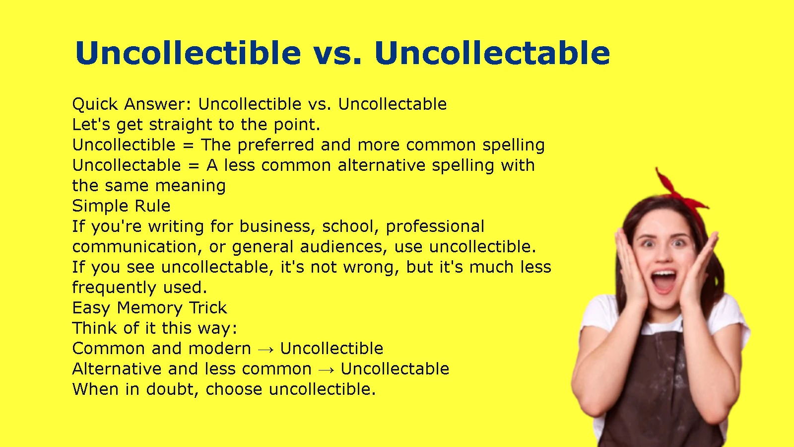 Uncollectible vs. Uncollectable
