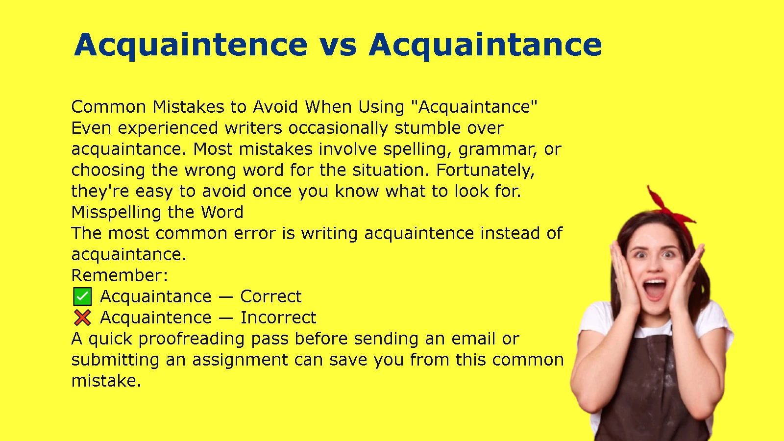 Acquaintence vs Acquaintance