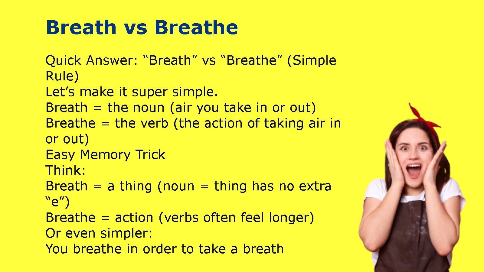 Breath vs Breathe