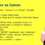 Cannon vs Canon