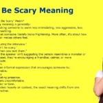 Don't Be Scary Meaning