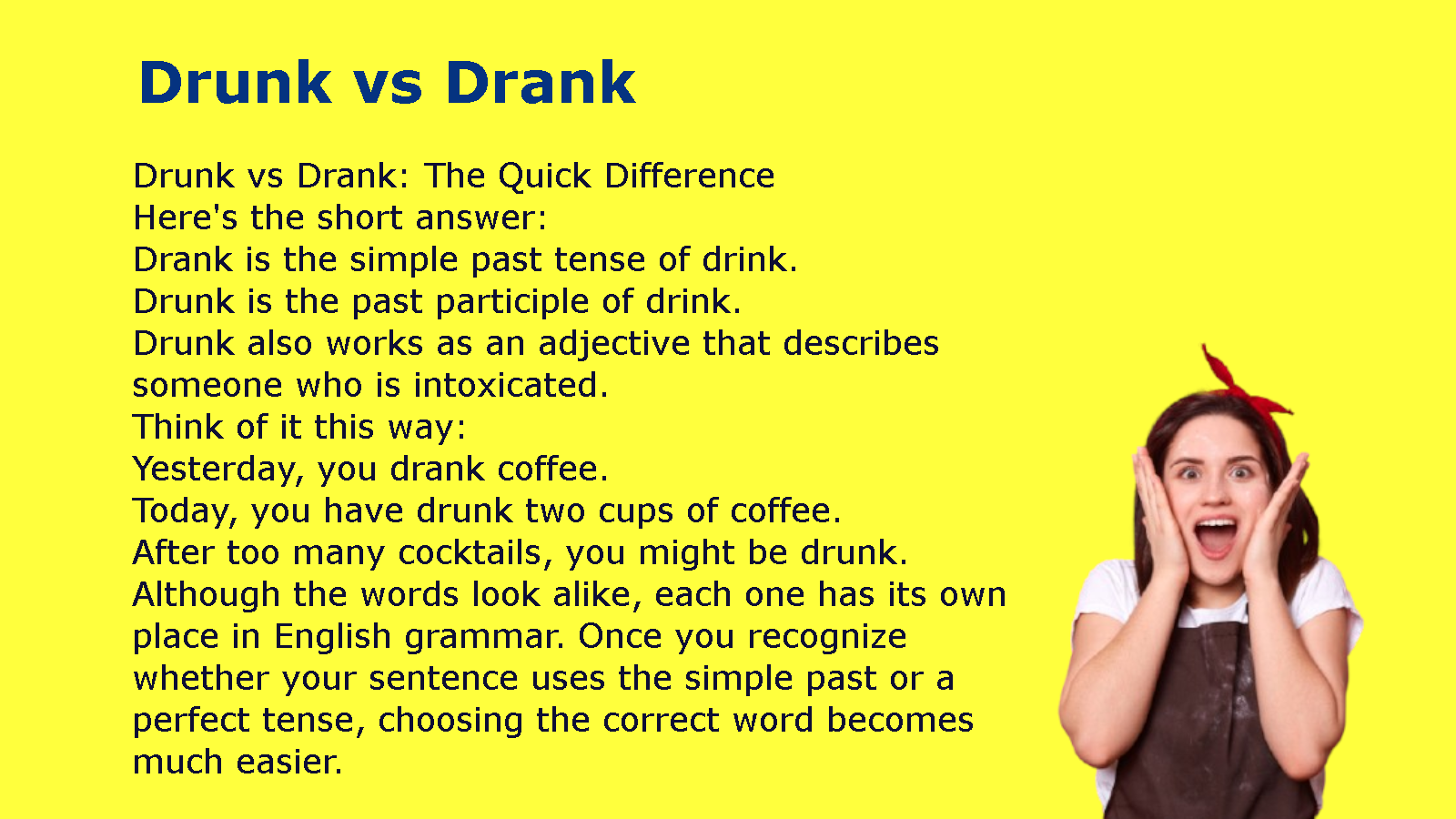 Drunk vs Drank