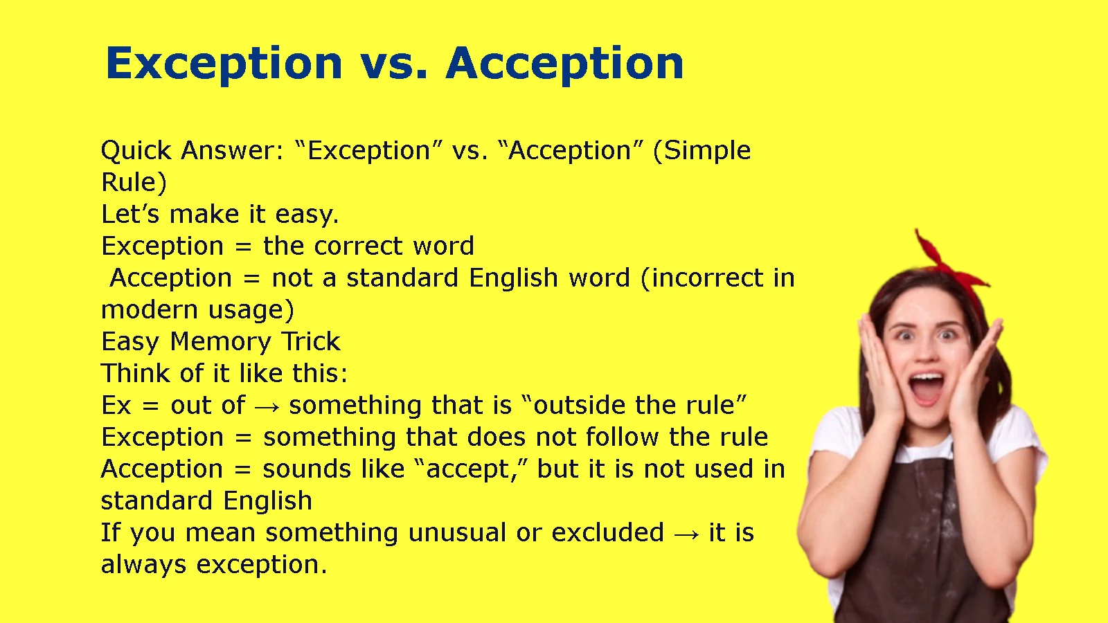 Exception vs. Acception