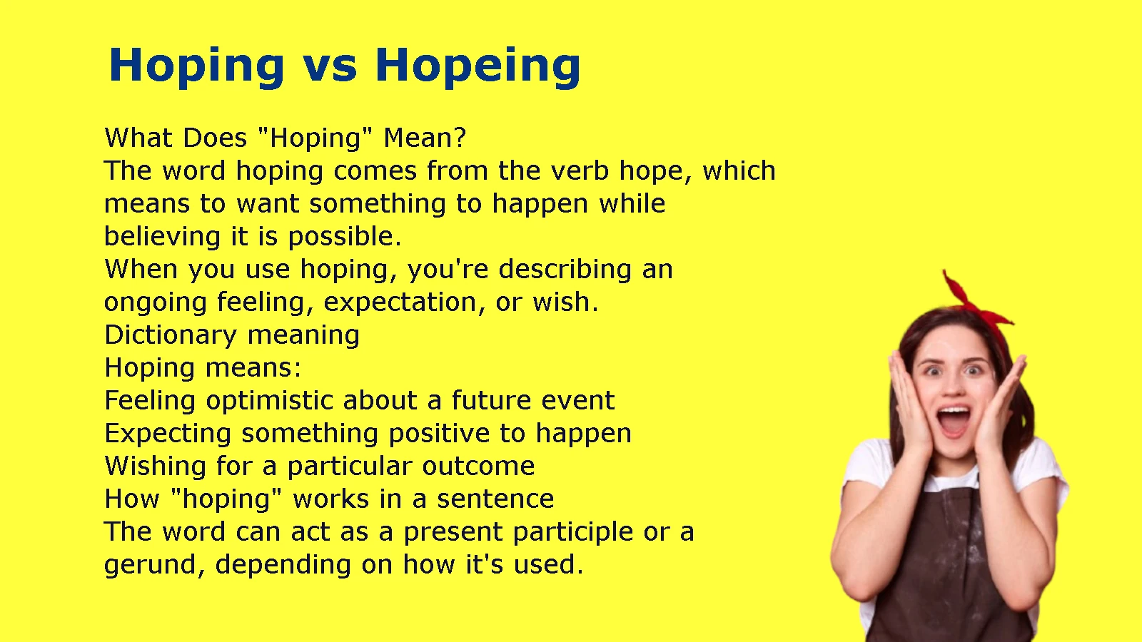 Hoping vs Hopeing